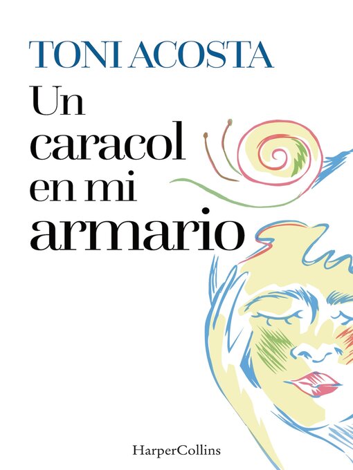 Title details for Un caracol en mi armario by Toni Acosta - Available